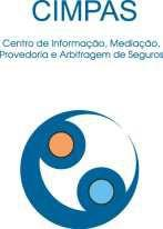 SETOR AUTOMÓVEL CENTROS DE ARBITRAGEM DE COMPETÊNCIA ESPECIFICA Centro de Arbitragem do Setor Automóvel Âmbito Todos os conflitos de consumo decorrentes da: Prestação de serviços de assistência,