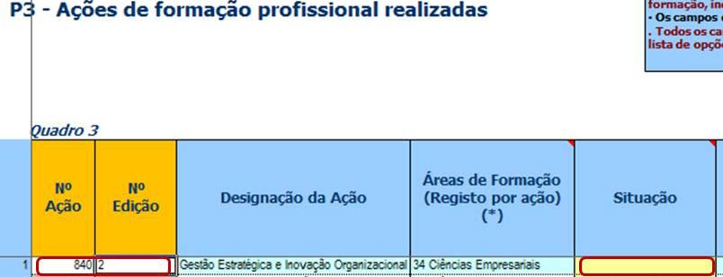 Formação (*) Formação contínua Tipo de Ação de Formação (*) Formação Interna Tipo de Horário (*)- Laboral Regime de Formação (*)- Presencial Entidade Formadora (*)-