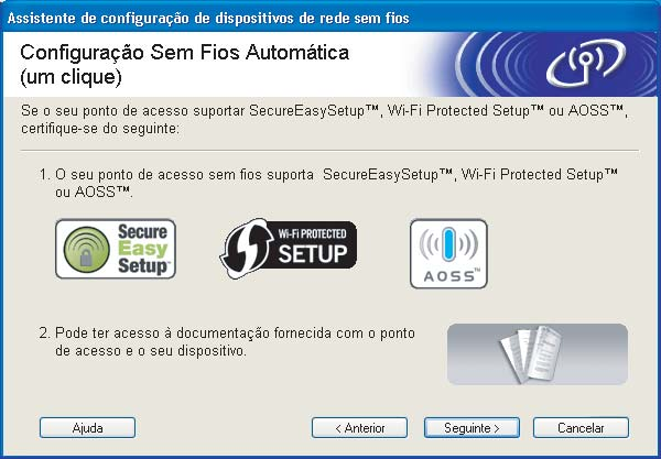 Configuração sem fios para Windows através do programa de instalação da Brother (para a HL-2170W) i Confirme a mensagem apresentada no ecrã e clique em Seguinte.