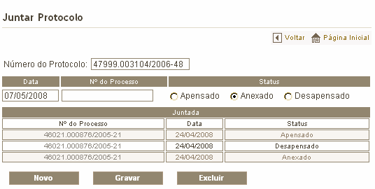 Digite o Nº do Processo e informe o Status, o tipo de juntada a ser realizada. 4. Clique no botão.