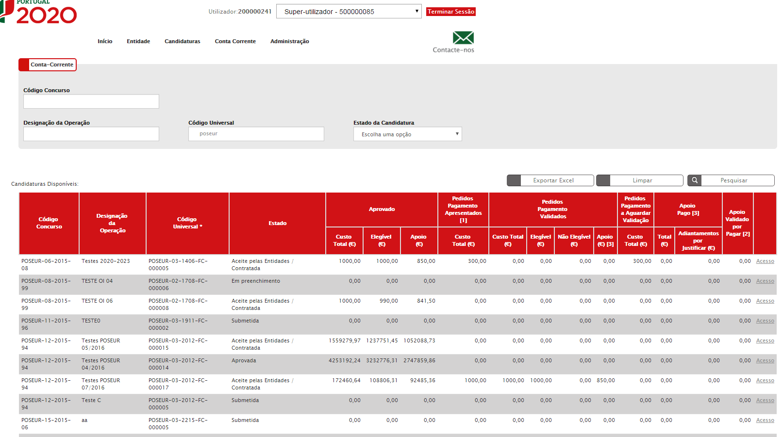 O menu Conta Corrente dá acesso a uma página de pesquisa de todas as candidaturas disponíveis que remeterá para o ecrã dos Pedidos de Pagamento.