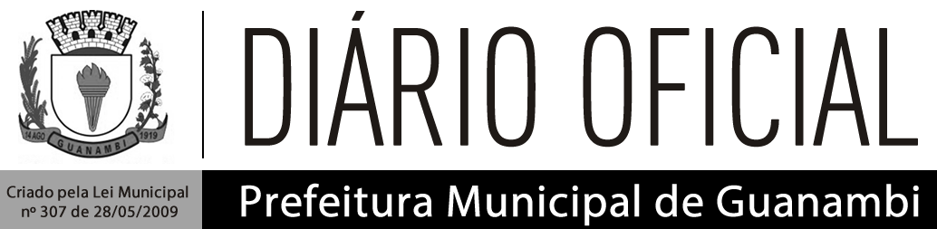 Diário Oficial do Município de Guanambi - Bahia Poder Executivo Ano VI Nº 721 07 de Julho de 2014 DECRETOS RESUMO DO DIÁRIO PUBLICAMOS NESTA EDIÇÃO OS SEGUINTES DOCUMENTOS: DECRETO Nº 392 DE 7 DE