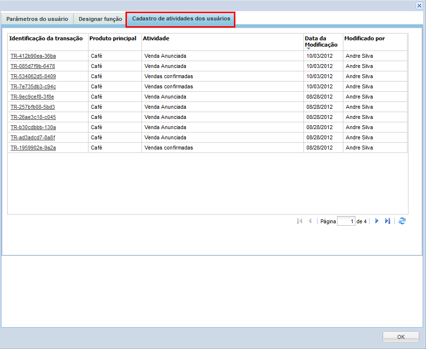 O Cadastro de atividades dos usuários proporciona a você uma visão geral das transações que o usuário realizou no sistema de rastreabilidade.