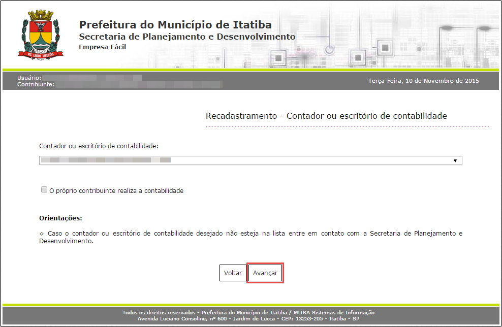 10 CONTADOR OU ESCRITÓRIO DE CONTABILIDADE Em Contador ou escritório de contabilidade o contribuinte deverá selecionar um escritório de contabilidade, contador ou