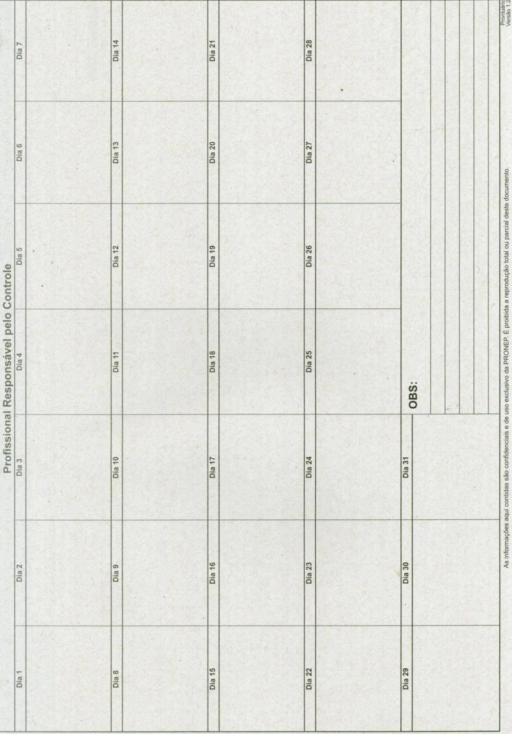 6. Folha de Controle de Parâmetros e Equipamentos Ventilatórios Verso O profissional deverá carimbar e assinar em cada quadrado, referente à data do atendimento.