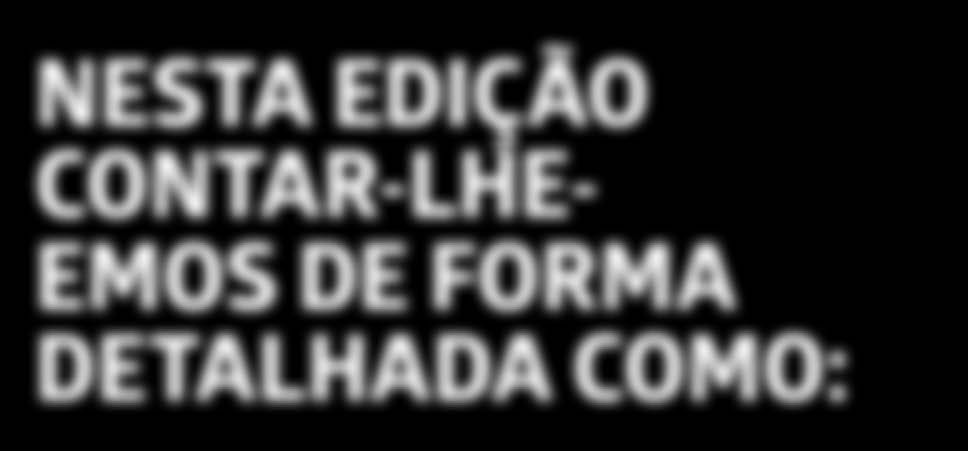 Como já tomou conhecimento no nosso folheto «Descubra as nossas oportunidades», os seus rendimentos podem chegar de