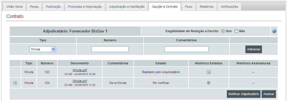 2. A Minuta Ao inserir na plataforma uma nova Minuta, deverá seleccionar-se a mesma e clicar