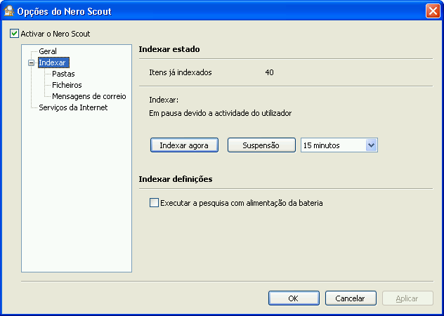 Activar e configurar o Nero Scout Para definir as opções gerais, proceda do seguinte modo: 1. Seleccionar Iniciar > Programas > Nero 7 (Premium) > Ferramentas > Nero Scout.