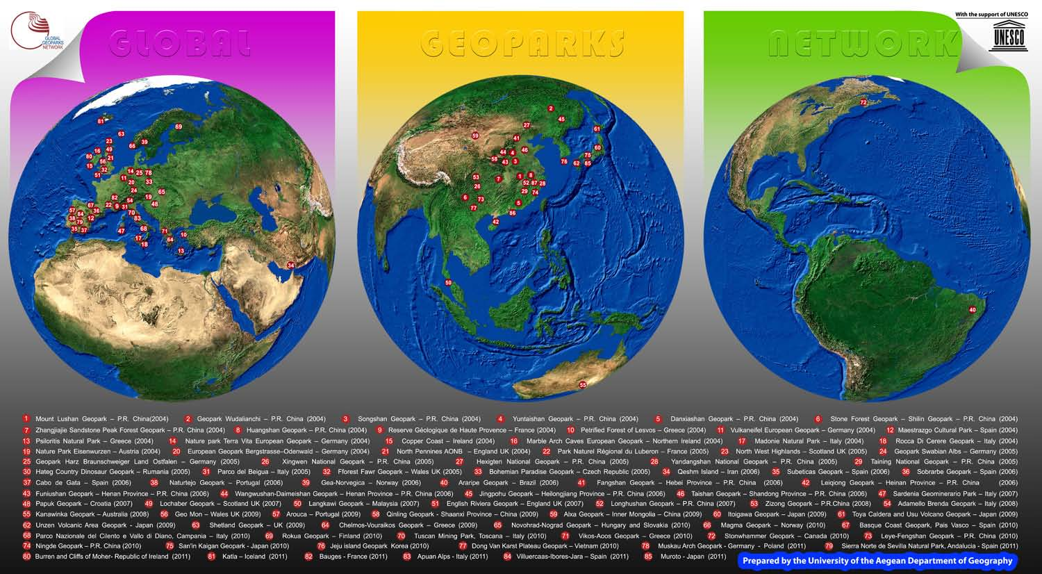 A Rede Global conta atualmente com 100 Geoparques em países europeus, incluindo