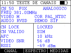 Para trocar de canal basta digitar o número do canal com as teclas numéricas ou utilizar as teclas e, ou aperte para entrar na tela de escolha de canal.