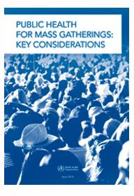 Public Health for Mass Gatherings: Key considerations Documento chave VIAG -