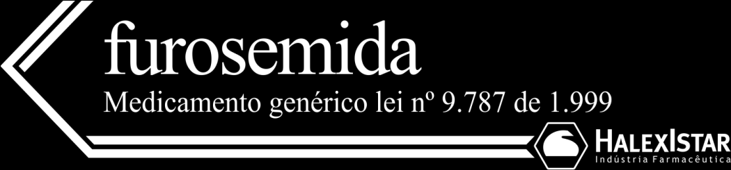 A furosemida é indicado nos casos de: - inchaço devido a doenças do coração e doenças do fígado (ex:ascite); - inchaço devido a doenças dos rins, insuficiência cardíaca aguda (redução grave da função