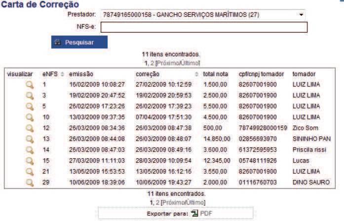 Figura 28 - Exemplo de e-mail de cancelamento de NFS-e Carta de correção Como chegar: NFS-e.