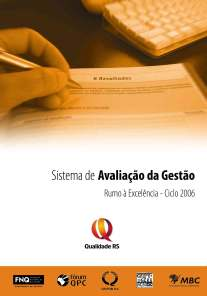 Metodologia Oito Critérios de Avaliação Liderança Estratégias e Planos Clientes Sociedade