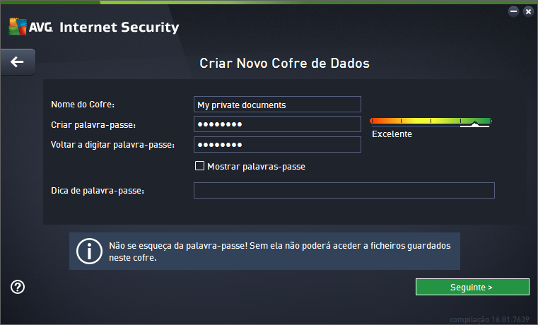 como na funcionalidade. Clique uma vez para alternar entre as duas posições. A cor verde indica o estado Ativado, que significa que o serviço de segurança Antivírus está ativo e totalmente funcional.