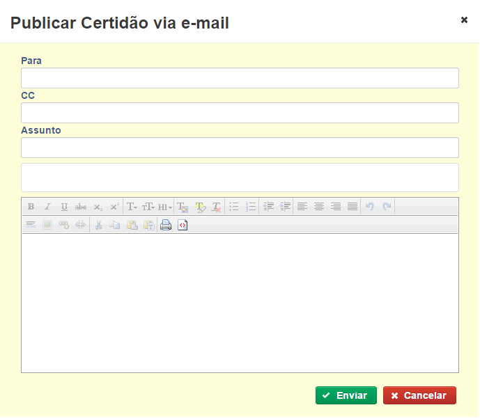 Publicar O usuário poderá efetuar o processo de publicação das certidões geradas via e-mail. Para isso basta selecionar uma certidão na tela de pesquisa e acionar o botão Publicar.