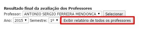 Figura 6 Relatório das avaliações do professor, no ano e semestre selecionados 1.4.