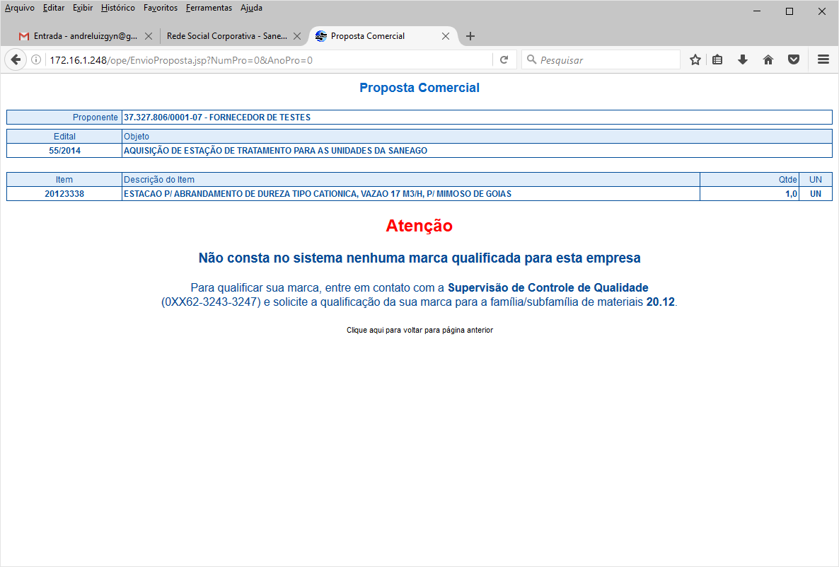 5. Informe o CNPJ e senha fornecidos após o cadastro do fornecedor na empresa. 6. Você será direcionado para a tela de envio de propostas.