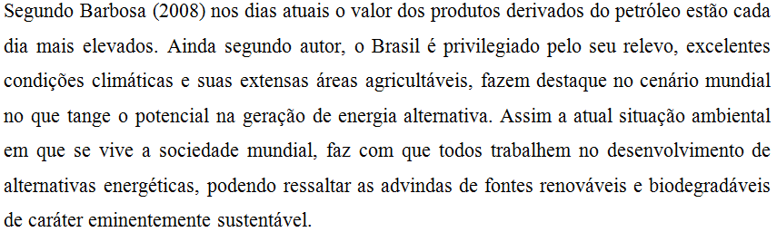 João_Pessoa/PB, Brasil, de 03 a 06 de outubro de 2016 Pereira (2005) afirma que dentre as fontes energéticas mais utilizadas, se destaca a eletricidade No qual se corresponde a 43,3% do total