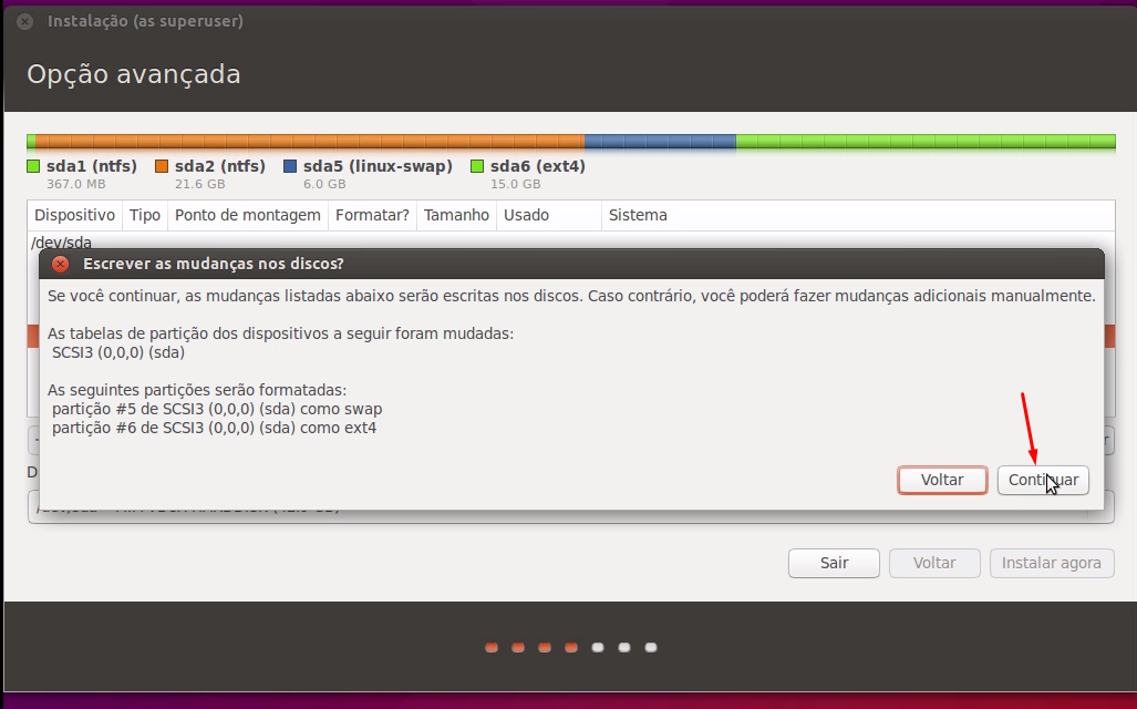 Abrirá um janela confirmando a escrita na partição selecionada, bem como a formatação de outras. É um procedimento normal e tem que ser feito. Clicando em Continuar a instalação será iniciada.