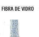 FIBRA DE VIDRO=