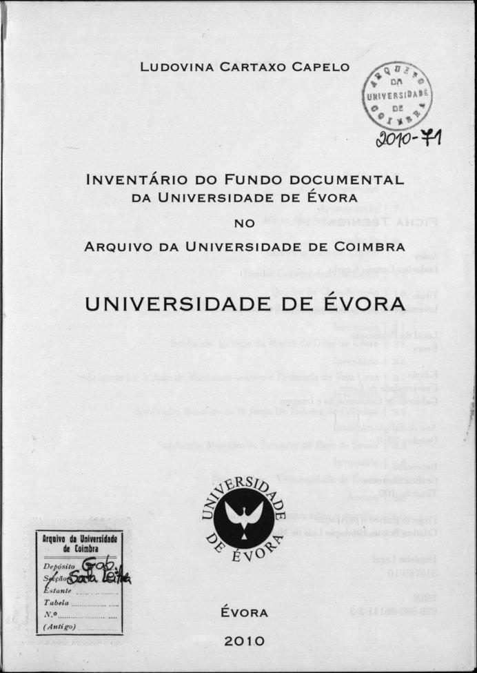LUDOVINA CARTAXO CAPELO W INVENTARIO DO FUNDO DOCUMENTAL DA UNIVERSIDADE DE ÉVORA NO ARQUIVO DA UNIVERSIDADE DE
