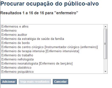 ARES: padrão de descrição de público-alvo Metadado Público Alvo - Ocupação Exemplo: usando a palavra Enfermeiro.