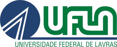UNIVERSIDADE FEDERAL DE LAVRAS OUVIDORIA Relatório trimestral sobre o andamento dos