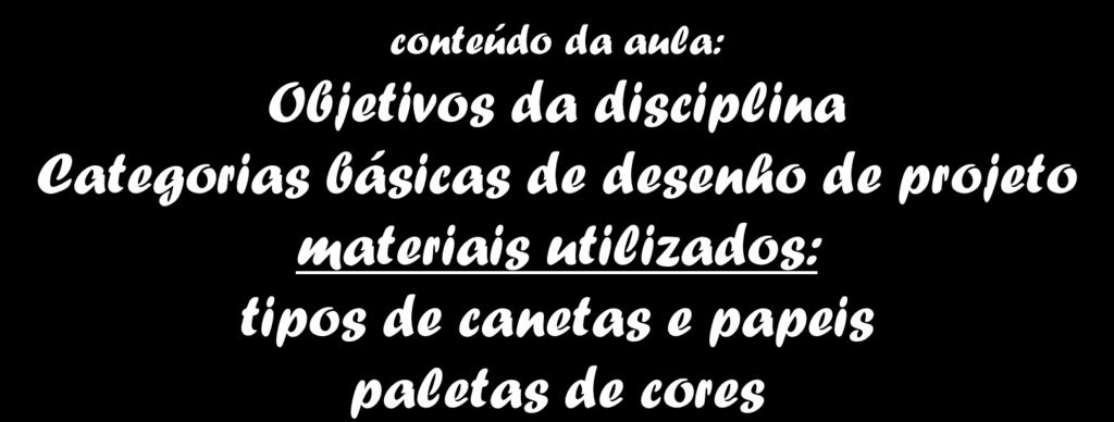 Natalia Naoumova conteúdo da aula: Objetivos da disciplina