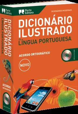 Porto Editora: especialista em dicionários Dicionário Moderno Ilustrado da Língua Portuguesa ACORDO ORTOGRÁFICO: o antes e o depois Círculo de Leitores 7 Mais de 30.