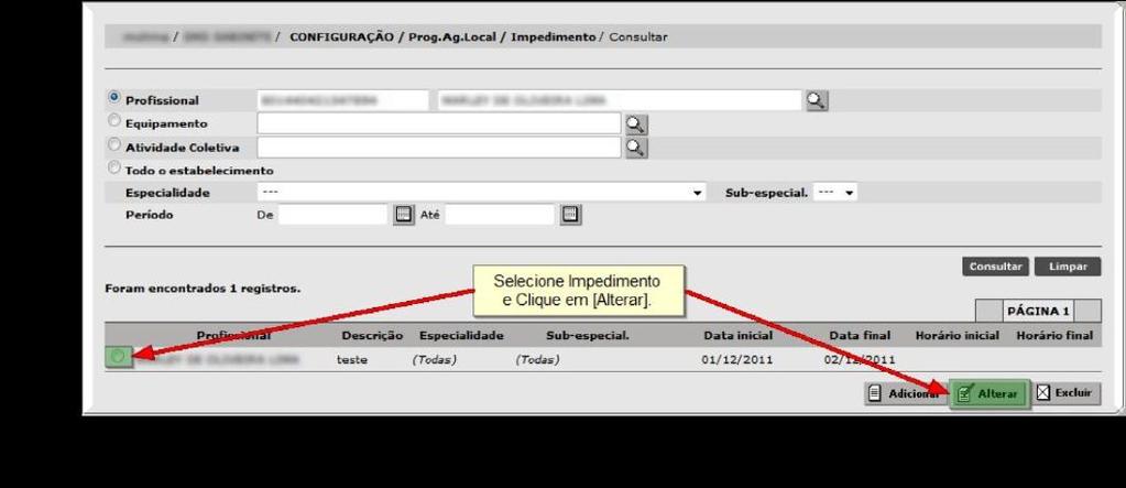Alterar Impedimento Consulte o impedimento que deseja alterar.