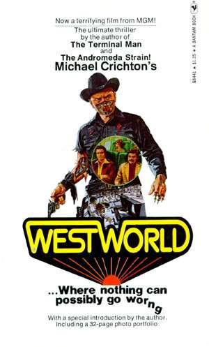 Uma breve história Westworld (1973) Primeiro