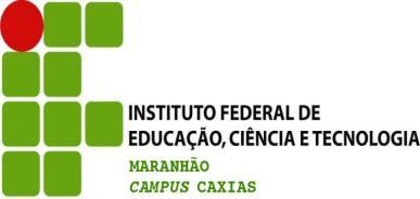 Diretoria de Desenvolvimento ao Ensino Comissão da GIFMA Campus Caxias II Gincana do IFMA Campus Caxias Tema: MEIO AMBIENTE Regulamento Capítulo I Art.