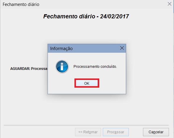 Verificando se está tudo certo com os valores do fechamento, basta clicar em Processar para confirmar o fechamento do caixa do dia.