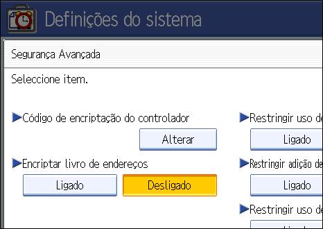 Segurança de rede avançada Encriptar Palavras-passe Transmitidas Recomendamos que utilize um ou mais dos seguintes protocolos de segurança: IPsec, SNMPv3 e SSL.