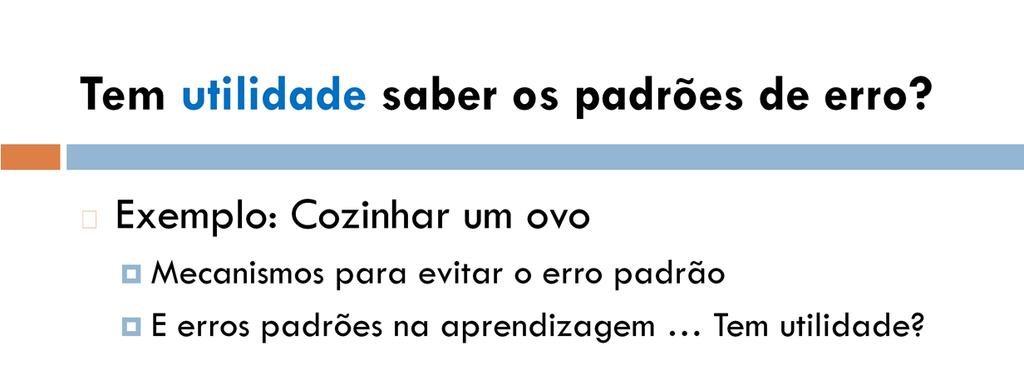 Propor a discussão não só de que pode-se