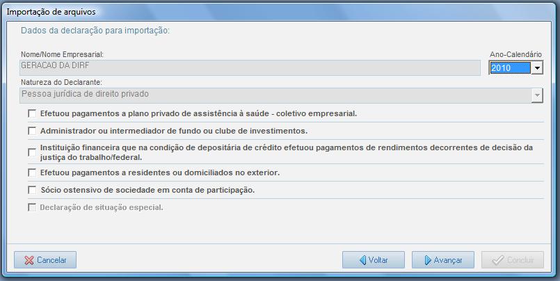 c) Devem ser preenchidos os parâmetros diretamente na DIRF, conforme a situação da empresa.