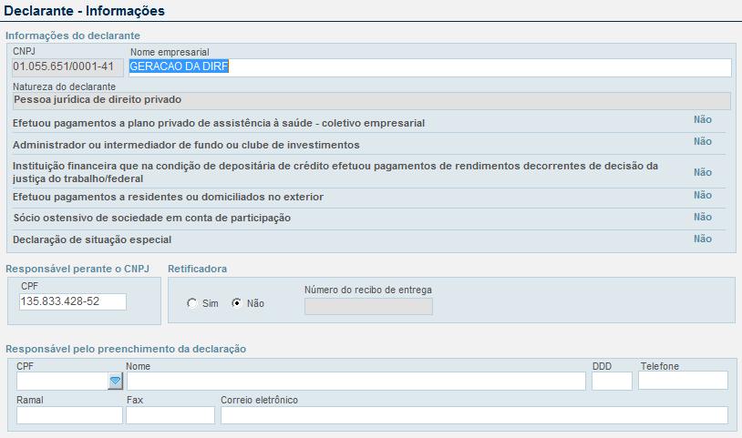 b) Avaliar e complementar as informações referentes ao Declarante e Responsável pelo