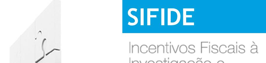 COLABORAR 2020 - Oportunidades I&I: Incentivos Fiscais - SIFIDE Incentivos Fiscais com aumento da