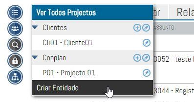 Criar entidade O conceito entidade pode ser utilizado de diferentes formas, como por exemplo: Numa área de actuação da empresa, para fazer a divisão entre área de projectos para clientes e área de