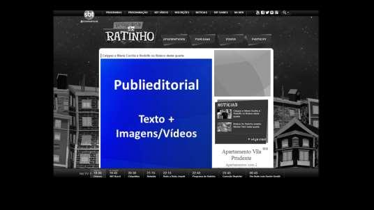 PGM RATINHO NOTÍCIA PATROCINADA PROPRIEDADES COMERCIAIS Publieditorial O Informe consiste na publicação de 1