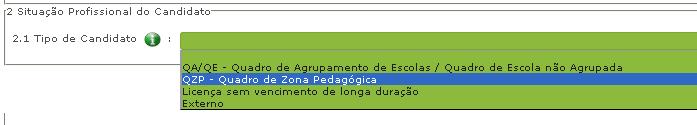 Imagem 7 Tipo de Candidato Se, no campo 2.1, indicou ser um candidato do tipo QZP, deverá preencher o campo 2.2.1, indicando se está provido no Continente ou nas Regiões Autónomas.