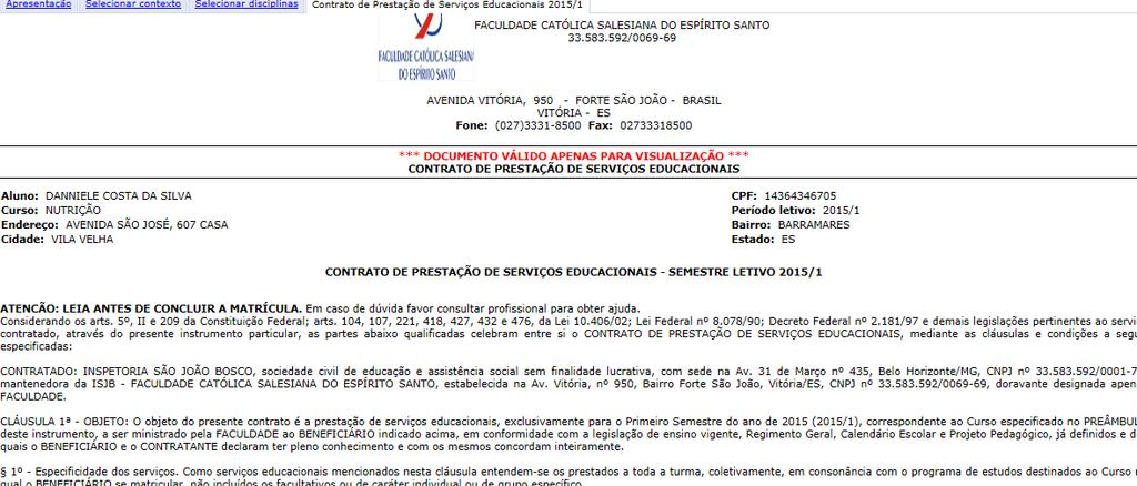 7 Leia atentamente o contrato de prestação de serviços educacionais 2016/1 e faça o aceite para