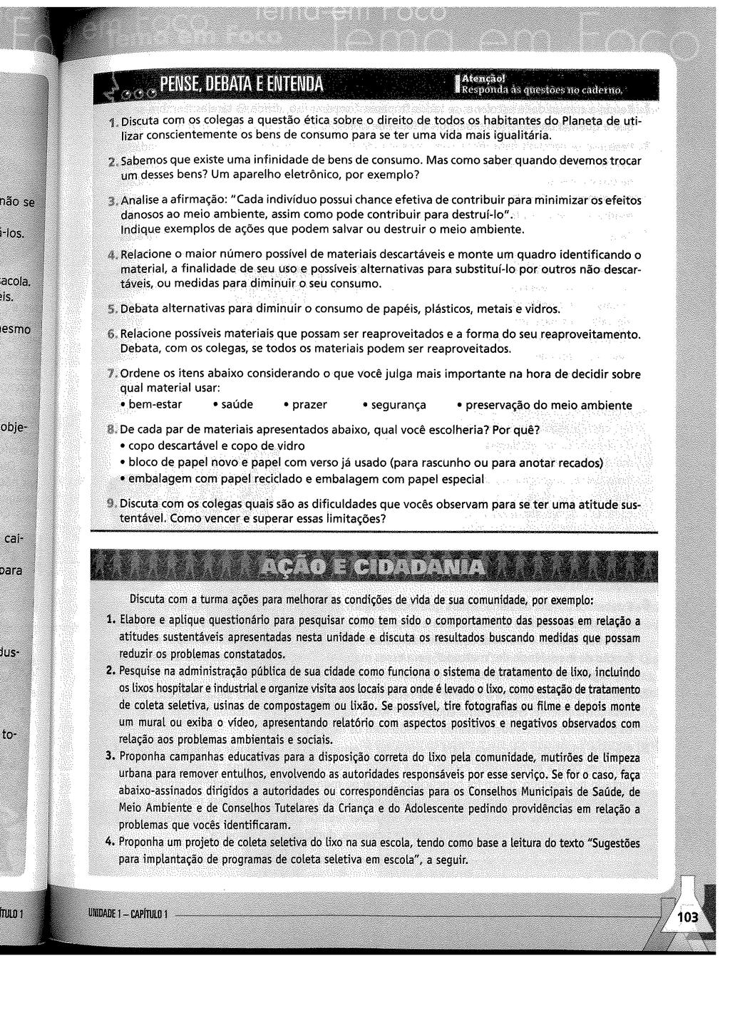 As atividades práticas são sugeridas na seção QUÍMICA NA ESCOLA.