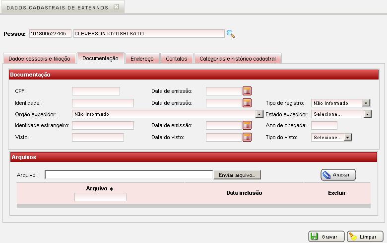 O sistema possibilita ao usuário anexar vários arquivos referentes as documentações da pessoa externa. Os arquivos anexos ficaram armazenados para futuras consultas.