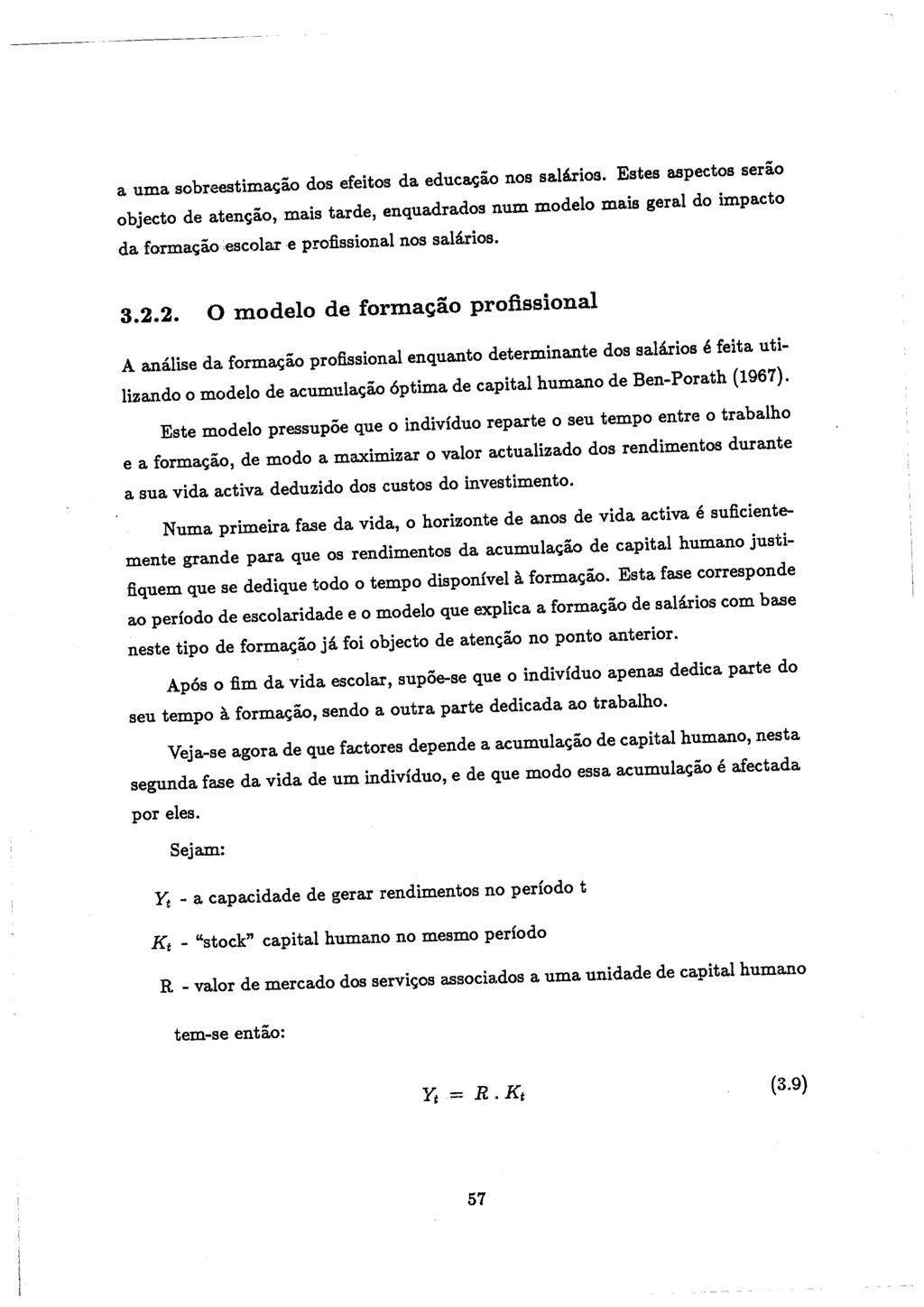 a uma sobreestima~ao dos efeitos da educa~ao nos salarios.