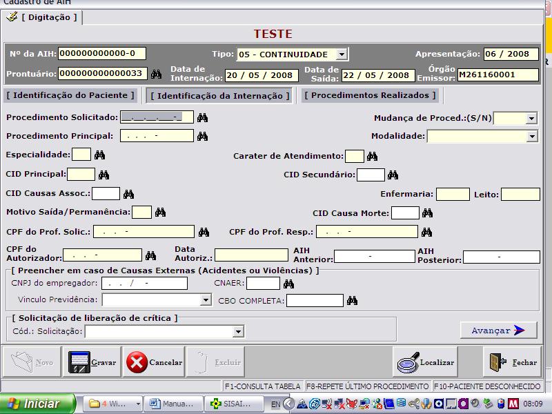 4.2.2 IDENTIFICAÇÃO DA INTERNAÇÃO PROCEDIMENTO SOLICITADO Preencher com o código do procedimento que foi solicitado no laudo do paciente.