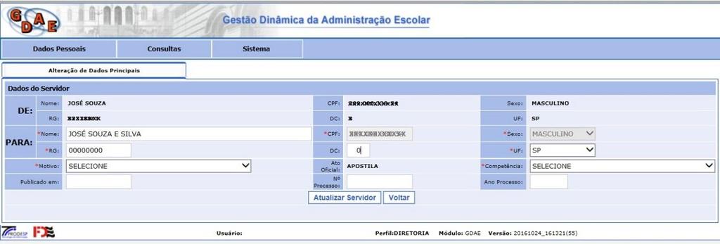 3 ESTARÁ DISPONÍVEL PARA A DIRETORIA DE ENSINO A ALTERAÇÃO DO NOME E RG.