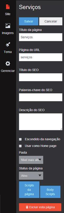 Editar páginas Para editar as característica gerais de uma página, é necessário clicar na roda dentada à direita do título da página na barra lateral contextual do Site.