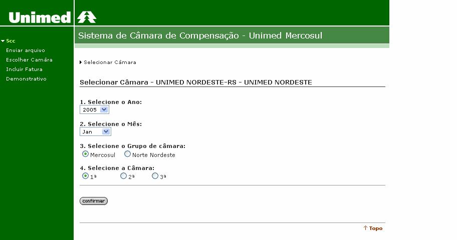 Passo 3: Selecionar a câmara Neste momento, o sistema exibirá a interface do sistema de câmaras.